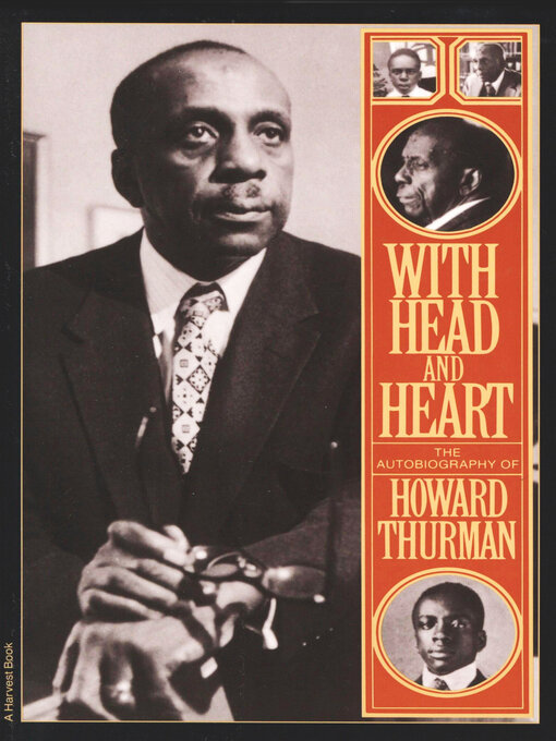 Title details for With Head and Heart by Howard Thurman - Available